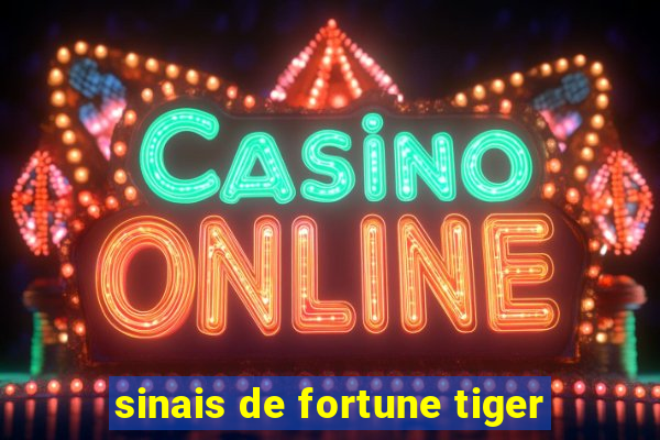 sinais de fortune tiger